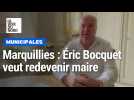 Trois questions à Éric Bocquet, ex-maire de Marquillies et candidat aux municipales anticipées