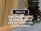Toulouse : cette ancienne ingénieure aéronautique s'est lancé dans les extensions capillaires