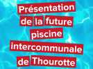 Future piscine intercommunale de Thourotte : présentation