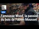 Famousse Wood, la passion du bois à Hem