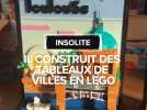 Il a construit Toulouse en Lego