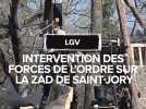 LGV : intervention des forces de l'ordre sur la ZAD de Saint-Jory