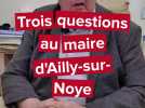 Ailly-sur-Noye : trois questions au maire Pierre Durand