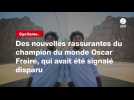 VIDÉO. Cyclisme. Des nouvelles rassurantes du champion du monde Oscar Freire, qui avait été signalé disparu