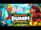 Je vous présente BUMP! Superbrawl, le NOUVEAU JEU de STRATÉGIE d'UBISOFT !