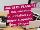 Hauts de Flandre : une mallette pour réaliser son propre diagnotic énergétique