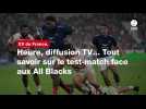 VIDÉO. XV de France. Heure, diffusion TV... Tout savoir sur le test-match face aux All Blacks