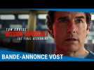 Mission: Impossible - The Final Reckoning - Bande-annonce VOST [Exclusivement au cinéma en 2025]