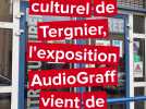 À Tergnier, l'exposition AudioGraff a démarré