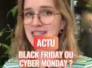 ACTU. Black Friday VS Cyber Monday : Quel est le meilleur moment pour faire ses achats ?