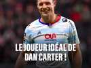 Le joueur idéal de Dan Carter !