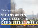 Témoignage : six ans après, que reste-t-il des Gilets jaunes ?