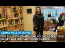 Une Bulle polonaise, une nouvelle boutique dédiée aux spécialités polonaises dans le centre-ville troyen