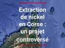 Extraction de nickel en Corse : un projet à l'étude sur les plages de Nonza et d'Albo