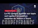 VIDÉO. Coupe de France. Le FC Lorient qualifié sur tapis vert après l'annulation surprise du match à Tours