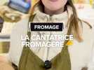 La cantatrice fromagère