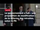 VIDEO. Le gouvernement a fait « une proposition de modification 