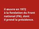 Disparition - Mort de Jean-Marie Le Pen : racisme, homophobie, Vichy, Roms... Retour sur les pires dérapages du fondateur du FN