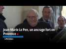 Jean-Marie Le Pen, un ancrage fort en Provence