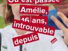 Oise : Amélie, 16 ans, disparue depuis plus d'un an