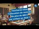 Toucherez-vous l'allocation de rentrée de plus de 400 euros par enfant en 2025 ?