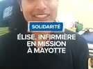 Élise, infirmière en mission à Mayotte