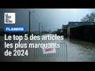 Flandre : les 5 articles les plus marquants de 2024