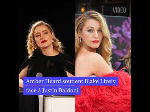 VIDEO : Amber Heard soutient Blake Lively face  Justin Baldoni