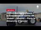 VIDEO. Colère des agriculteurs : la Coordination rurale dit vouloir « bloquer 