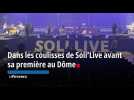 Dans les coulisses du concert caritatif Soli'Live avant sa première au Dôme