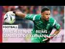 Saint-Etienne - Stade de Reims : l'analyse de Yehvann Diouf