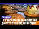 Les secrets de fabrication de la meilleure galette des rois du monde