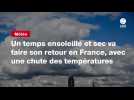 VIDEO. Météo : un temps ensoleillé et sec va faire son retour en France, avec une chute des températures