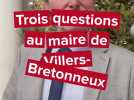 Trois questions à Didier Dinouard, maire de Villers-Bretonneux