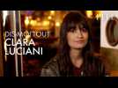 Dis-moi tout : Clara Luciani