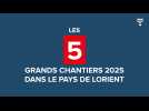 Voici les cinq grands chantiers 2025 dans le pays de Lorient