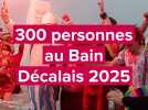 Plus de 300 personnes au Bain Décalais