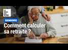 Comment calculer sa retraite ?