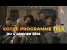 Votre programme télé du samedi 4 janvier 2025