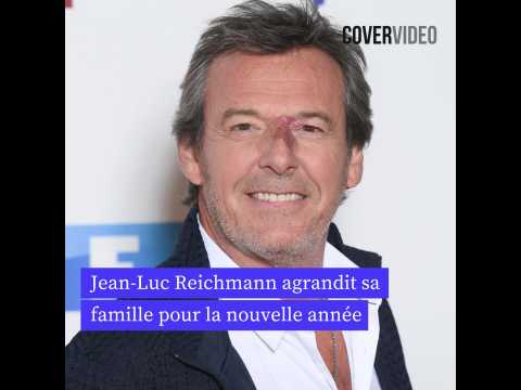 VIDEO : Jean-Luc Reichmann agrandit sa famille pour la nouvelle anne