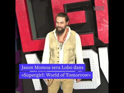 VIDEO : Jason Momoa sera Lobo dans Supergirl: World of Tomorrow