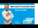 La Minute de l'info de la Semaine dans le Boulonnais du mercredi 27 novembre 2024