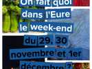 On fait quoi dans l'Eure le week-end du 29, 30 novembre et 1 er décembre ?