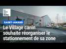 Le Village canin appelle de ses vSux à une réorganisation du stationnement sur la zone du Marillon