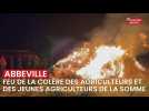 Feu de la colère des agriculteurs et des jeunes agriculteurs de la Somme à Abbeville