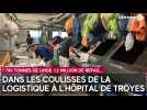 1 700 tonnes de linge, 1 200 000 repas : au coeur de logistique de l'hôpital de Troyes