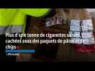 Plus d'une tonne de cigarettes saisies, cachées sous des paquets de pâtes et de chips