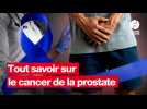 Cancer de la prostate : un oncologue répond à vos questions