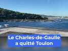 Toulon : Les images du départ du porte-avions Charles-de-Gaulle pour une mission cruciale