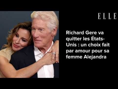 VIDEO : Richard Gere va quitter les tats-Unis : un choix fait par amour pour sa femme Alejandra